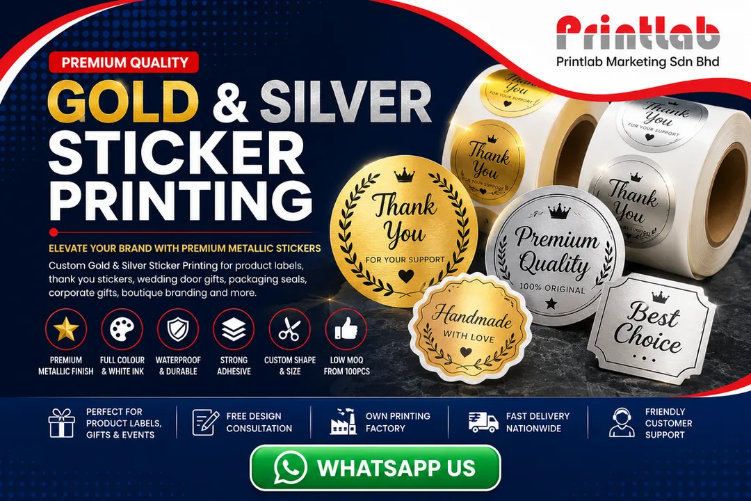 Premium Gold & Silver Sticker Printing in Petaling Jaya Selangor by Printlab Marketing Sdn Bhd