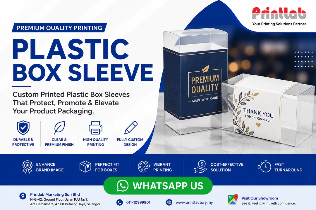 Custom printed transparent plastic box sleeves made of high-clarity scratch-resistant PET plastic sheet with soft-crease folding lines by Printlab Marketing Sdn Bhd.