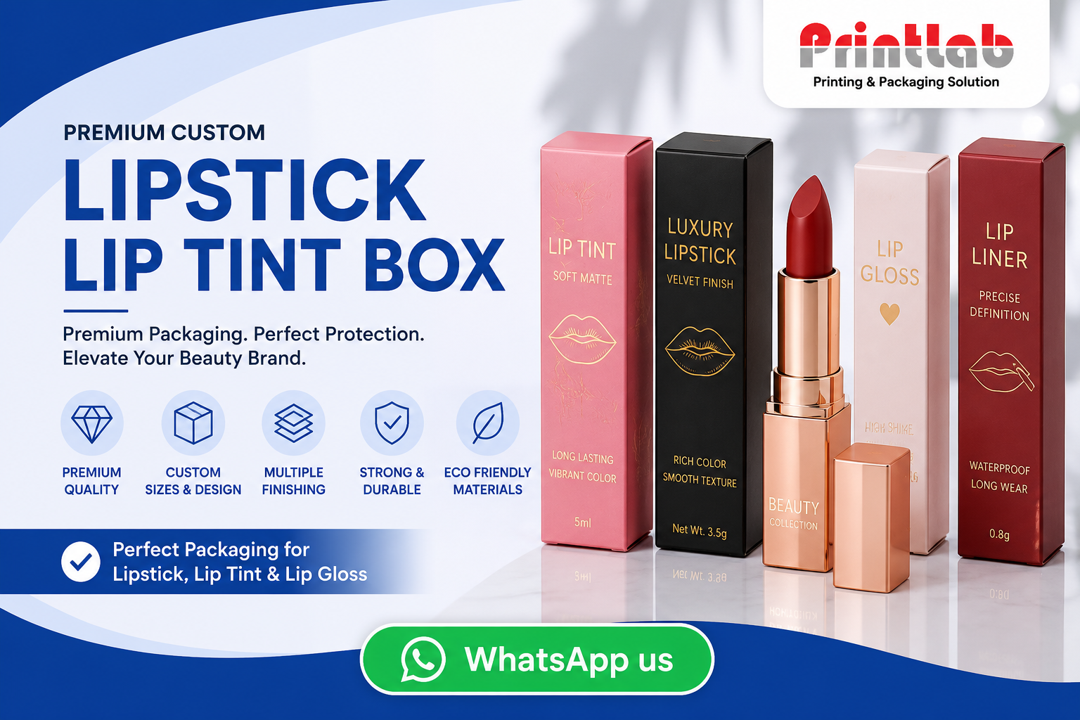 Custom premium lipstick and lip tint packaging boxes featuring precise dimensions and luxury finishes manufactured at Printlab Marketing Sdn Bhd.