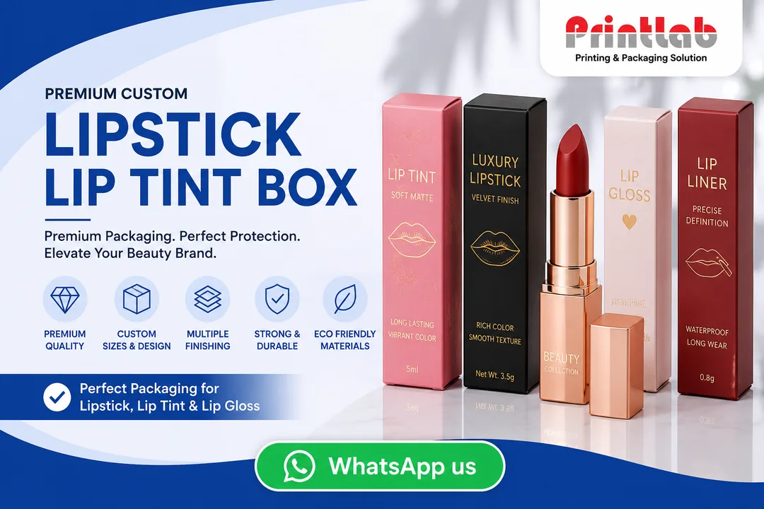 Custom premium lipstick and lip tint packaging boxes featuring precise dimensions and luxury finishes manufactured at Printlab Marketing Sdn Bhd.