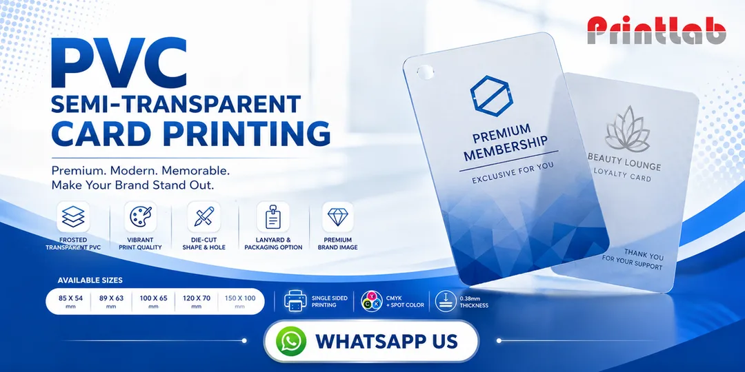 PVC Semi-Transparent Card printing in PJ by Printlab Marketing Sdn Bhd