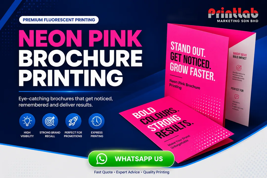 Neon Pink Brochure Printing by Printlab Marketing Sdn Bhd in Ara Damansara PJ