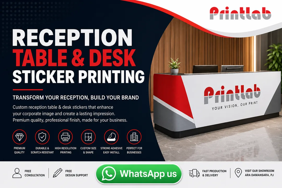 Custom Reception Table and Desk Sticker Printing Service in Petaling Jaya Selangor